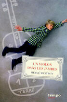 Couverture du livre « Un violon dans les jambes » de Hervé Mestron aux éditions Syros Jeunesse