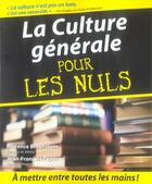 Couverture du livre « La culture générale pour les nuls » de Florence Braunstein et Jean-Francois Pepin aux éditions First