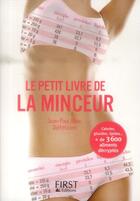 Couverture du livre « Le petit livre de la minceur » de Jean-Paul Blanc aux éditions First