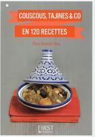 Couverture du livre « Couscous, tajines & Co ; en 120 recettes » de Maya Barakat-Nuq aux éditions First