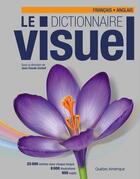 Couverture du livre « Le dictionnaire visuel ; francais - anglais » de Jean-Claude Corbeil aux éditions Quebec Amerique