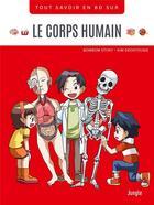 Couverture du livre « Tout savoir en BD sur : Le corps humain » de Bombom Story et Kim Deokyoung aux éditions Jungle