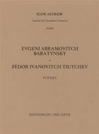 Couverture du livre « Poèmes » de Evgeni Abramovitch Baratynsky et Fedor Ivanovitch Tiutchev aux éditions Tricorne