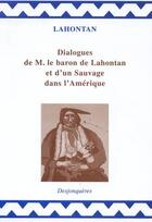 Couverture du livre « Dialogues de m. le baron de lahontan et d'un sauvage dans l'amérique » de Henri Coulet aux éditions Desjonquères Editions