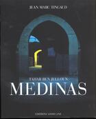 Couverture du livre « Medinas » de Jean Marc Tingaud aux éditions Assouline