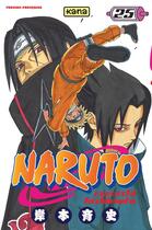 Couverture du livre « Naruto Tome 25 » de Masashi Kishimoto aux éditions Kana