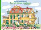 Couverture du livre « Les héros des quatre saisons ; un livre pop-up ! » de Rotraut Suzanne Berner aux éditions La Joie De Lire