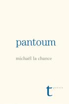 Couverture du livre « Pantoum » de Michael Lachance aux éditions Editions Triptyque