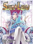 Couverture du livre « Soul land Tome 15 » de Jia San Shao Tang et Feng Chun Mu aux éditions Nazca