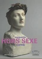 Couverture du livre « Hors sexe » de Marguerite Coppin aux éditions Gaykitschcamp