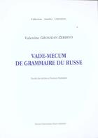 Couverture du livre « Vade mecum de grammaire russe » de Valentine Grosjean-Zerbino aux éditions Pu De Franche Comte