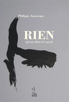 Couverture du livre « Rien (qu'une affaire de regard) » de Philippe Annocque aux éditions E-fractions Editions