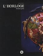 Couverture du livre « L'horloge ; 2ème partie » de Jose Roosevelt aux éditions Du Canard