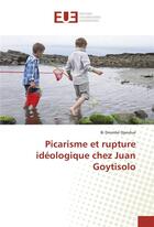Couverture du livre « Picarisme et rupture ideologique chez juan goytisolo » de Djandue Bi Drombe aux éditions Editions Universitaires Europeennes
