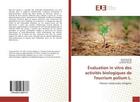 Couverture du livre « Evaluation in vitro des activites biologiques de teucrium polium l. » de Bouhali Asma aux éditions Editions Universitaires Europeennes