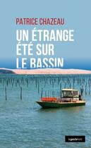 Couverture du livre « Étrange été sur le bassin » de Chazeau Patrice aux éditions Geste