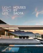 Couverture du livre « Light space life : houses by SAOTA » de Reni Folawiyo aux éditions Thames & Hudson