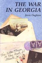 Couverture du livre « The War in Georgia » de Oughton Jerrie aux éditions Houghton Mifflin Harcourt