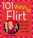 Couverture du livre « 101 Ways to Flirt » de Lagowski Barbara aux éditions Penguin Group Us
