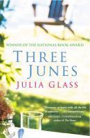 Couverture du livre « Three Junes » de Julia Glass aux éditions Random House Digital