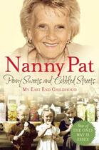 Couverture du livre « Penny Sweets and Cobbled Streets » de Pat Nanny aux éditions Pan Macmillan