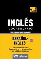 Couverture du livre « Vocabulario español-inglés americano - 5000 palabras más usadas » de Andrey Taranov aux éditions T&p Books
