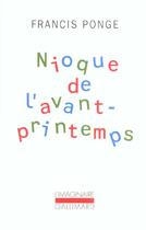 Couverture du livre « Nioque de l'avant-printemps » de Francis Ponge aux éditions Gallimard