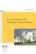 Couverture du livre « Le renouveau de l'habitat intermediaire » de Mialet Frederic aux éditions Cerema