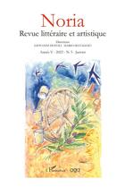 Couverture du livre « Noria - vol05 - revue litteraire et artistique annee v - 2023 - t. 5 - janvier (édition 2023) » de Revue Noria aux éditions L'harmattan