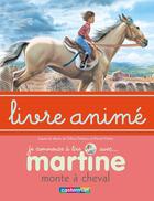 Couverture du livre « Martine monte à cheval » de Delahaye Gilbert et Marlier Marcel aux éditions Casterman