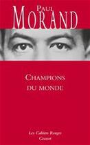 Couverture du livre « Champions du monde » de Paul Morand aux éditions Grasset