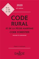 Couverture du livre « Code rural et de la pêche maritime ; code forestier (édition 2020) » de Isabelle Couturier et Edith Dejean aux éditions Dalloz