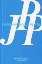 Couverture du livre « Journées parisiennes de péditioniatrie 2007 » de  aux éditions Medecine Sciences Publications