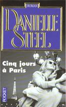 Couverture du livre « Cinq Jours A Paris » de Danielle Steel aux éditions Pocket