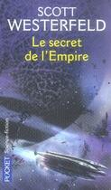 Couverture du livre « Le secret de l'empire » de Scott Westerfeld aux éditions Pocket