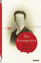 Couverture du livre « The exsanguinist » de R. N. Morris aux éditions Didier