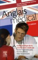 Couverture du livre « Anglais médical (4e édition) » de Mireille Mandelbrojt-Sweeney et Eileen Sweeney aux éditions Elsevier-masson