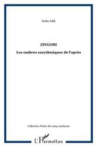 Couverture du livre « Zingobi ; les ombres eurythmiques de l'après » de Hoda Abid aux éditions L'harmattan
