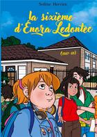 Couverture du livre « La sixieme d'enora ledontec - 1987-88 - illustrations, couleur » de Solene Hervieu aux éditions Books On Demand