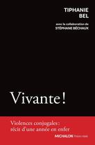 Couverture du livre « Vivante » de Tiphanie Bel aux éditions Michalon