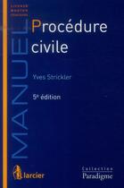 Couverture du livre « Procedure civile, 5eme ed » de Yves Strickler aux éditions Larcier