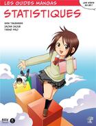 Couverture du livre « Le guide manga des stastistiques » de Shin Takahashi et Akino Re et Inoue Iroha aux éditions H & K
