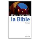 Couverture du livre « 60' pour comprendre la Bible » de Nick Page aux éditions Empreinte Temps Present
