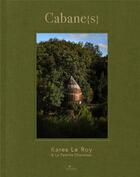 Couverture du livre « Cabanes » de Kares Le Roy aux éditions Elytis