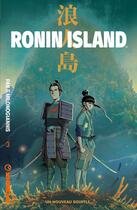 Couverture du livre « Ronin island T.3 ; un nouveau souffle » de Greg Pak et Giannis Milonogiannis aux éditions Kinaye