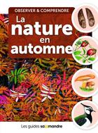 Couverture du livre « La nature en automne ; observer et comprendre » de  aux éditions Petite Plume De Carotte