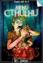 Couverture du livre « Menu Cthulhu » de Neil Jomunsi aux éditions Walrus