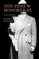 Couverture du livre « Ton père honoreras » de Gay Talese aux éditions Editions Du Sous-sol