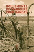 Couverture du livre « Roulements de tambours pour rancas » de Manuel Scorza aux éditions Cambourakis