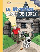 Couverture du livre « Les aventures de Vick et Vicky Tome 2 : le mystère du Baron de Lorcy » de Bruno Bertin aux éditions P'tit Louis